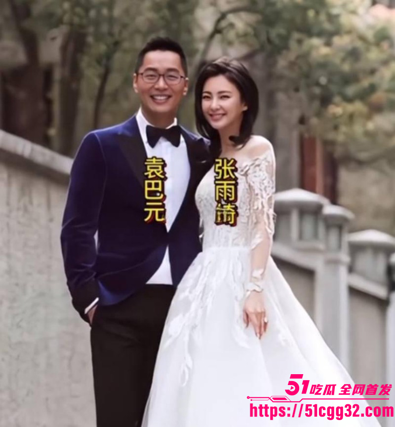 张雨绮婚内出轨被前夫袁巴元曝光09 张雨绮婚内出轨被前夫袁巴元曝光09